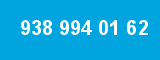 938 994 01 62